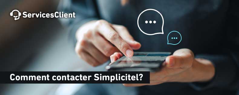 Joindre le service client Comment contacter Simplicitel?